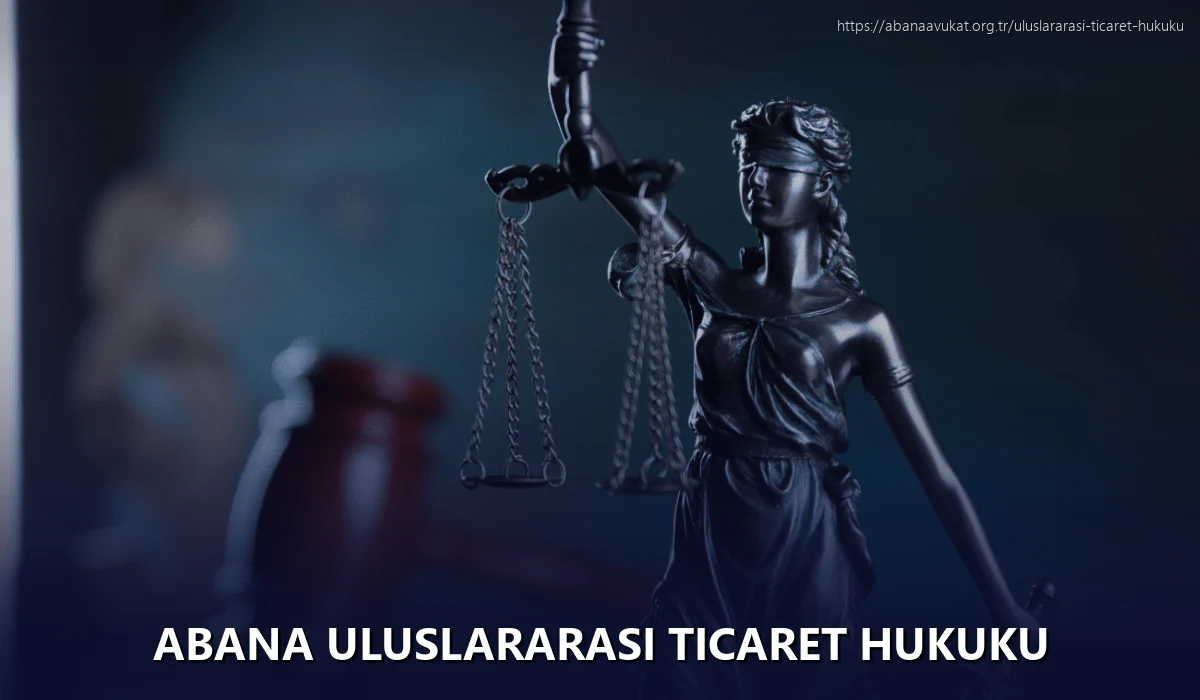 Ümitköy Uluslararası Ticaret Hukuku